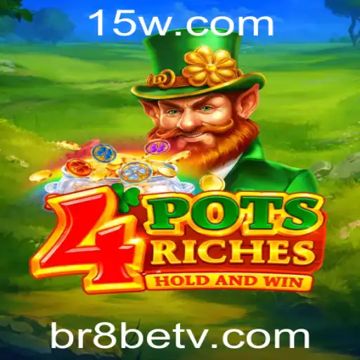 Descubra o Excitante Mundo de 4potsriches com Br8bet