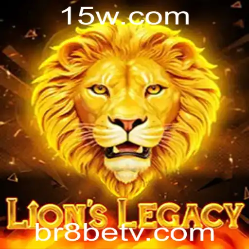 LionsLegacy: Descubra o Fascinante Mundo do Jogo com Br8Bet